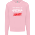 I'm Officially Retired Retirement Funny Mens Sweatshirt Jumper Light Pink