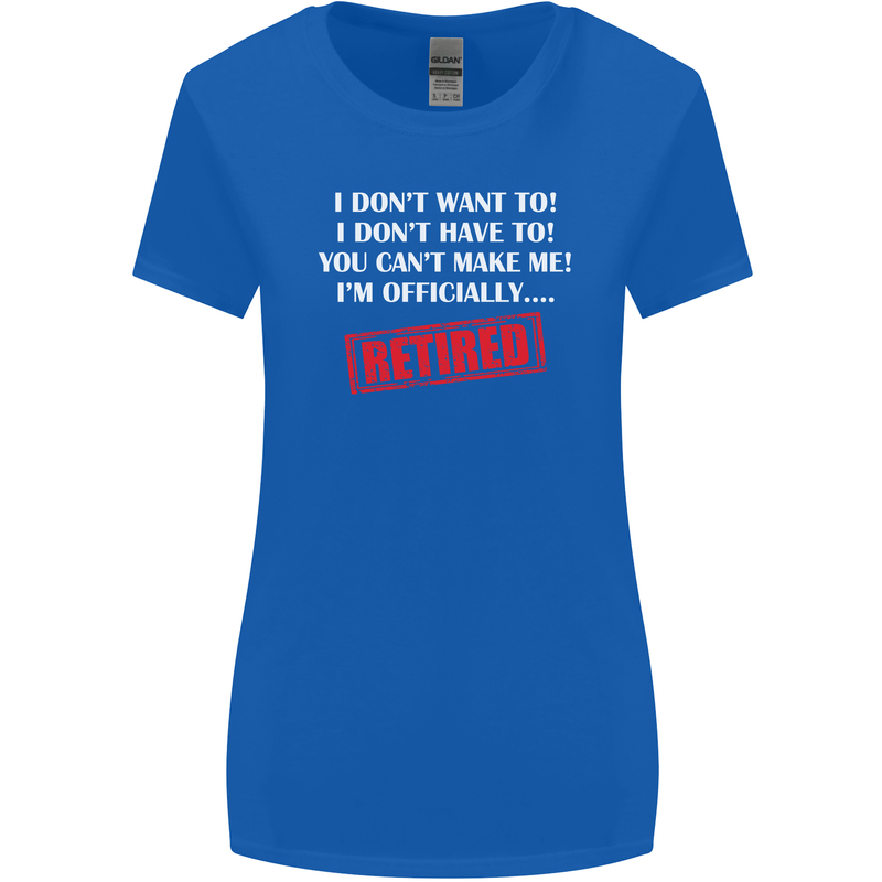 I'm Officially Retired Retirement Funny Womens Wider Cut T-Shirt Royal Blue