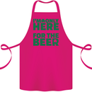 I'm Only Here for the Beer St. Patricks Day Cotton Apron 100% Organic Pink