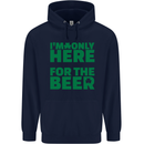 I'm Only Here for the Beer St. Patricks Day Mens 80% Cotton Hoodie Navy Blue