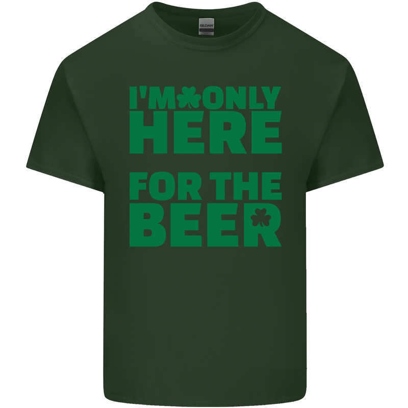 I'm Only Here for the Beer St. Patricks Day Mens Cotton T-Shirt Tee Top Forest Green