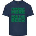 I'm Only Here for the Beer St. Patricks Day Mens Cotton T-Shirt Tee Top Navy Blue