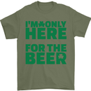 I'm Only Here for the Beer St. Patricks Day Mens T-Shirt Cotton Gildan Military Green