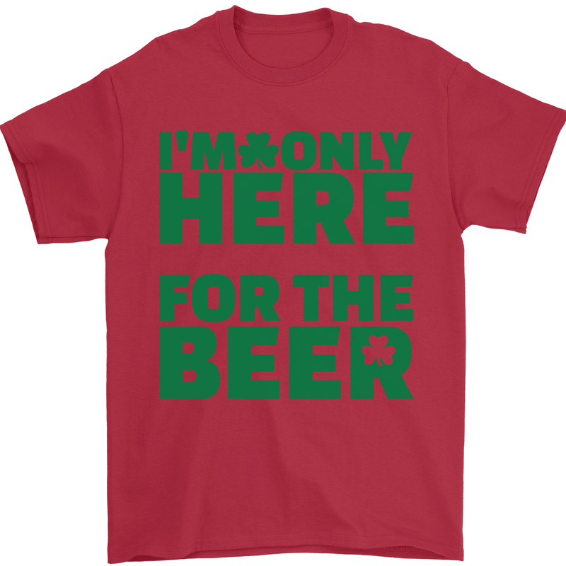 I'm Only Here for the Beer St. Patricks Day Mens T-Shirt Cotton Gildan Red