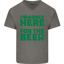I'm Only Here for the Beer St. Patricks Day Mens V-Neck Cotton T-Shirt Charcoal