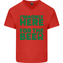 I'm Only Here for the Beer St. Patricks Day Mens V-Neck Cotton T-Shirt Red