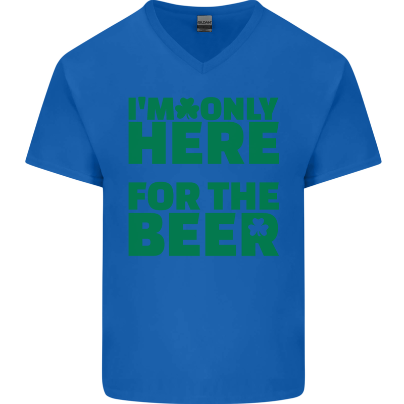 I'm Only Here for the Beer St. Patricks Day Mens V-Neck Cotton T-Shirt Royal Blue