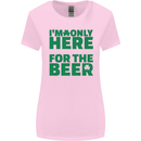 I'm Only Here for the Beer St. Patricks Day Womens Wider Cut T-Shirt Light Pink