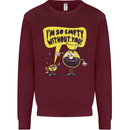 I'm So Empty Without You Funny Coffee Kids Sweatshirt Jumper Maroon