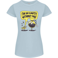 I'm So Empty Without You Funny Coffee Womens Petite Cut T-Shirt Light Blue