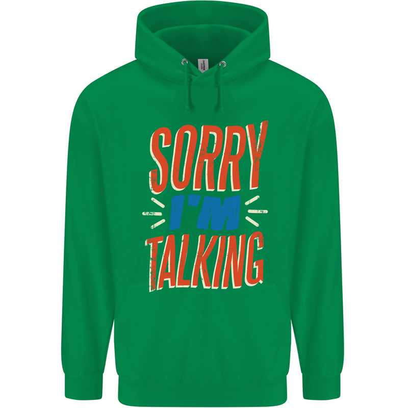 I'm Talking Funny Sacasm Sarcastic Slogan Childrens Kids Hoodie Irish Green