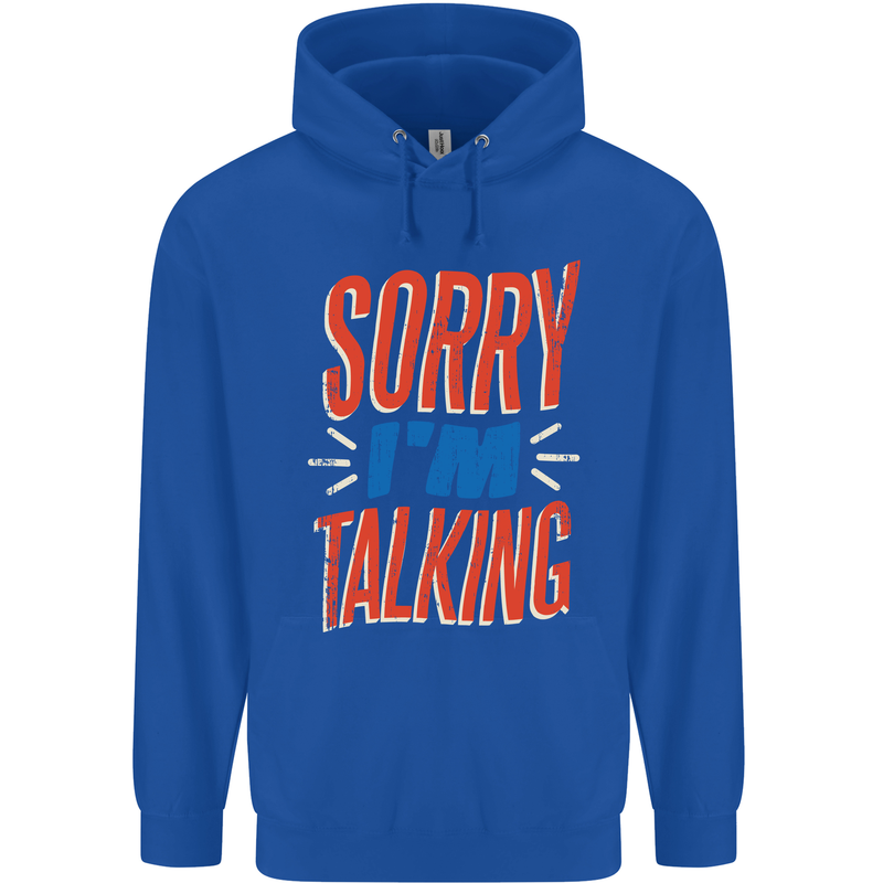 I'm Talking Funny Sacasm Sarcastic Slogan Childrens Kids Hoodie Royal Blue