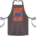 I'm Talking Funny Sacasm Sarcastic Slogan Cotton Apron 100% Organic Dark Grey