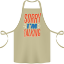 I'm Talking Funny Sacasm Sarcastic Slogan Cotton Apron 100% Organic Khaki