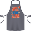 I'm Talking Funny Sacasm Sarcastic Slogan Cotton Apron 100% Organic Steel