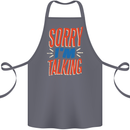 I'm Talking Funny Sacasm Sarcastic Slogan Cotton Apron 100% Organic Steel