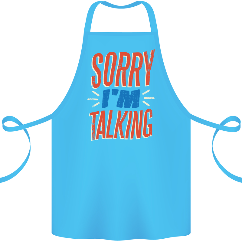 I'm Talking Funny Sacasm Sarcastic Slogan Cotton Apron 100% Organic Turquoise