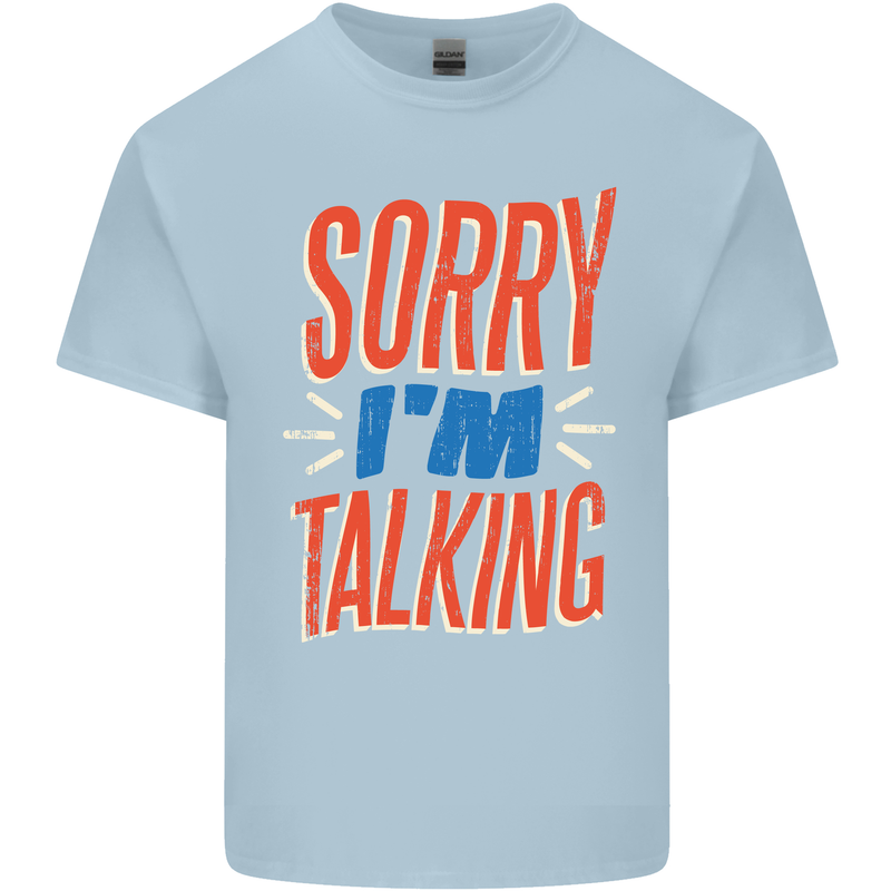 I'm Talking Funny Sacasm Sarcastic Slogan Kids T-Shirt Childrens Light Blue