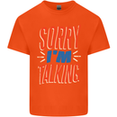 I'm Talking Funny Sacasm Sarcastic Slogan Kids T-Shirt Childrens Orange