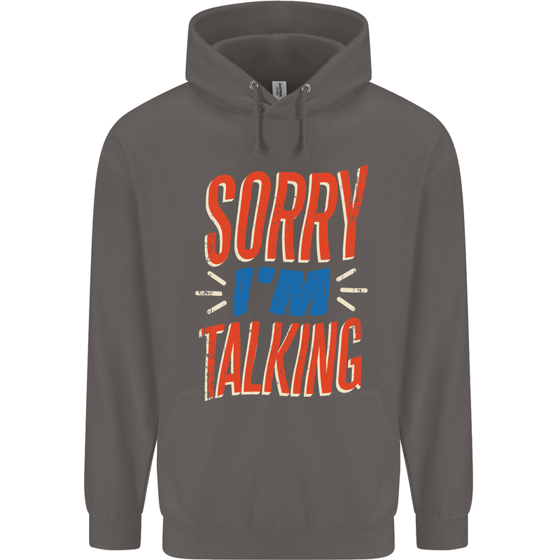 I'm Talking Funny Sacasm Sarcastic Slogan Mens 80% Cotton Hoodie Charcoal