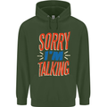 I'm Talking Funny Sacasm Sarcastic Slogan Mens 80% Cotton Hoodie Forest Green