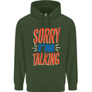 I'm Talking Funny Sacasm Sarcastic Slogan Mens 80% Cotton Hoodie Forest Green