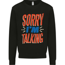 I'm Talking Funny Sacasm Sarcastic Slogan Mens Sweatshirt Jumper Black