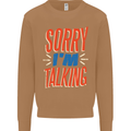 I'm Talking Funny Sacasm Sarcastic Slogan Mens Sweatshirt Jumper Caramel Latte