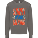 I'm Talking Funny Sacasm Sarcastic Slogan Mens Sweatshirt Jumper Charcoal