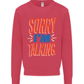I'm Talking Funny Sacasm Sarcastic Slogan Mens Sweatshirt Jumper Heliconia