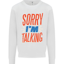 I'm Talking Funny Sacasm Sarcastic Slogan Mens Sweatshirt Jumper White