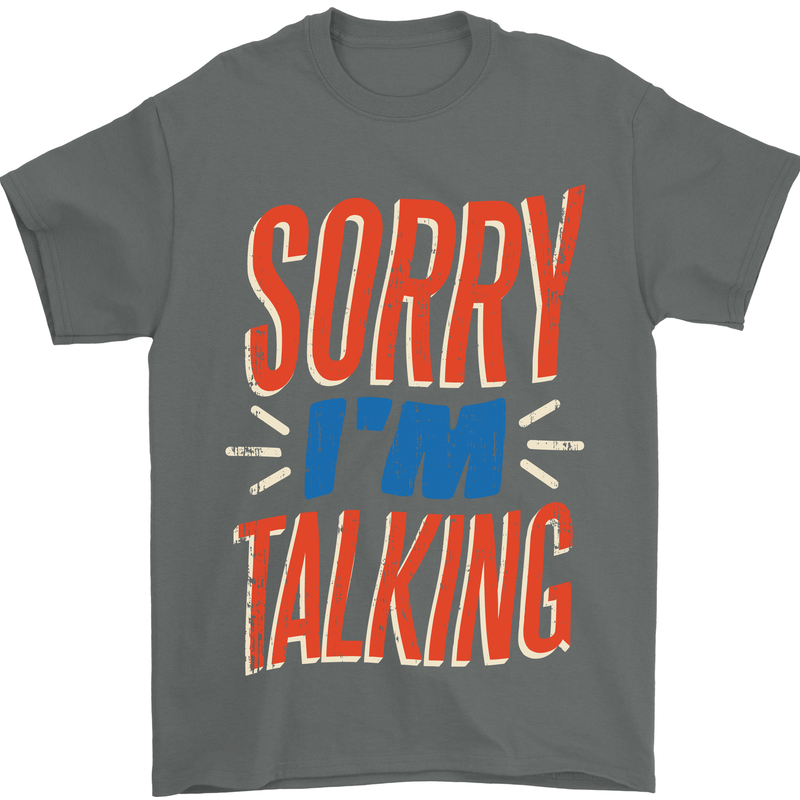 I'm Talking Funny Sacasm Sarcastic Slogan Mens T-Shirt Cotton Gildan Charcoal