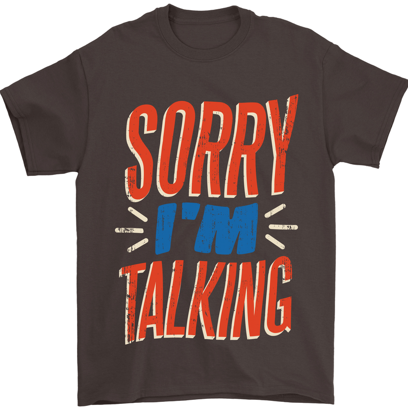 I'm Talking Funny Sacasm Sarcastic Slogan Mens T-Shirt Cotton Gildan Dark Chocolate