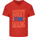 I'm Talking Funny Sacasm Sarcastic Slogan Mens V-Neck Cotton T-Shirt Red