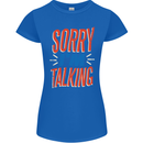 I'm Talking Funny Sacasm Sarcastic Slogan Womens Petite Cut T-Shirt Royal Blue