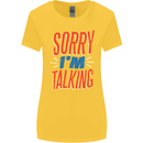 I'm Talking Funny Sacasm Sarcastic Slogan Womens Wider Cut T-Shirt Yellow
