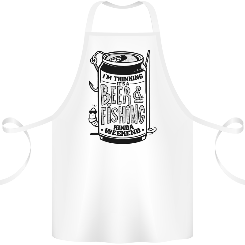 I'm Thinking Beer & Fishing Weekend Funny Cotton Apron 100% Organic White