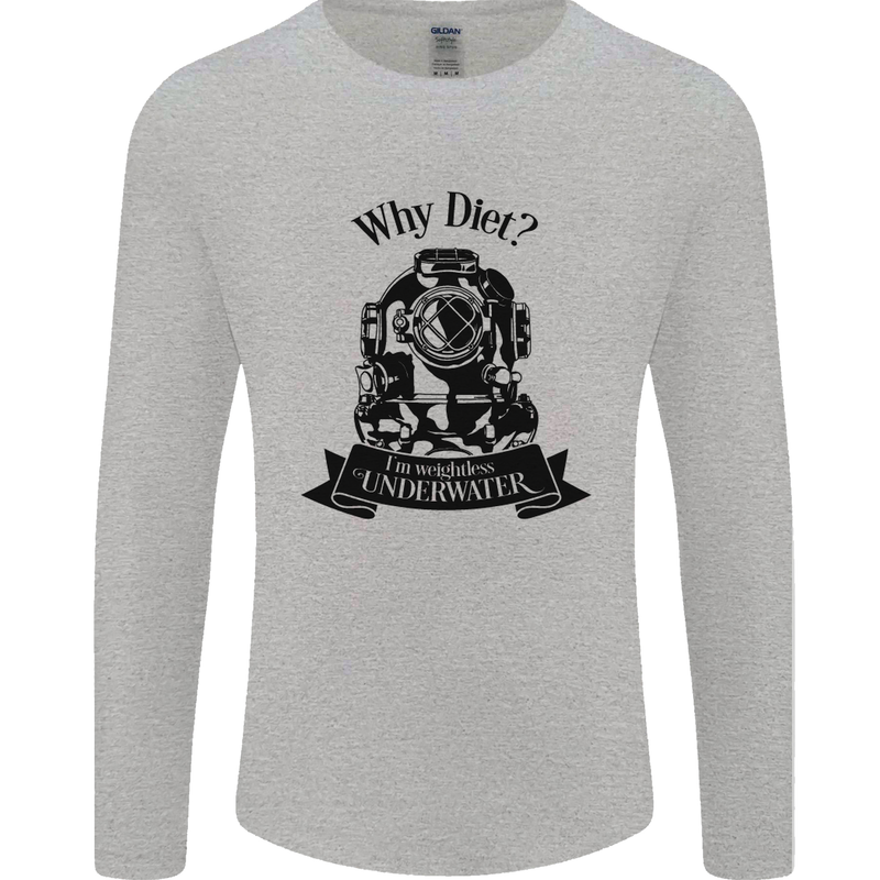 I'm Weightless Underwater Scuba Diving Mens Long Sleeve T-Shirt Sports Grey
