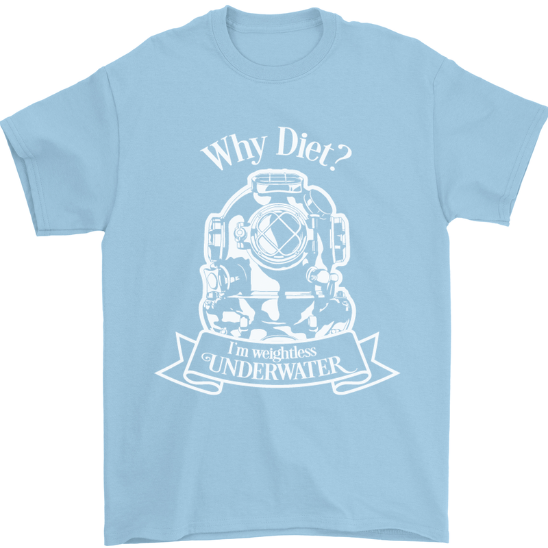 I'm Weightless Underwater Scuba Diving Mens T-Shirt Cotton Gildan Light Blue