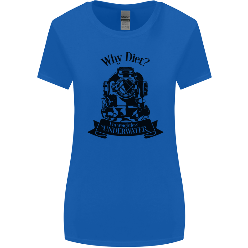 I'm Weightless Underwater Scuba Diving Womens Wider Cut T-Shirt Royal Blue