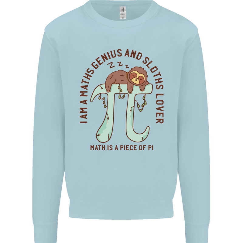 I'm a Maths Genius and Sloth Lover Funny Mens Sweatshirt Jumper Light Blue