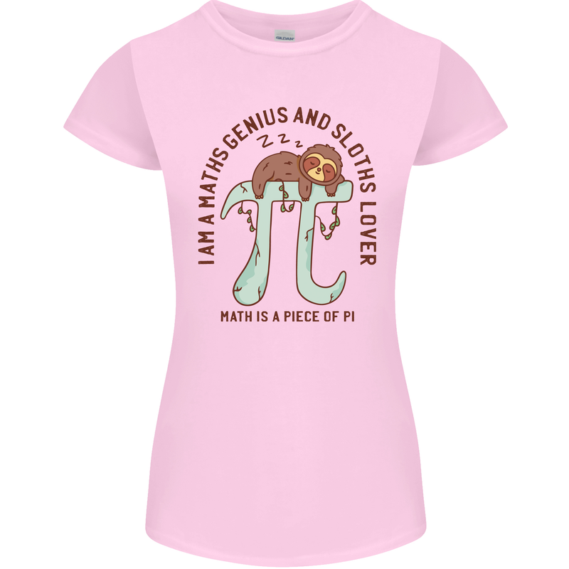 I'm a Maths Genius and Sloth Lover Funny Womens Petite Cut T-Shirt Light Pink