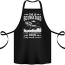 I'm a Scuba Diving Dad Father's Day Diver Cotton Apron 100% Organic Black