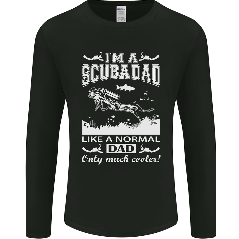 I'm a Scuba Diving Dad Father's Day Diver Mens Long Sleeve T-Shirt Black