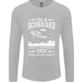 I'm a Scuba Diving Dad Father's Day Diver Mens Long Sleeve T-Shirt Sports Grey