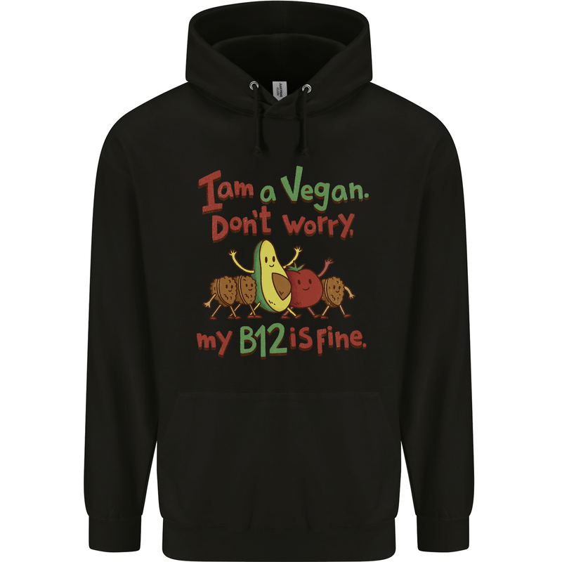 I'm a Vegan My b12 Is Fine Funny Childrens Kids Hoodie Black