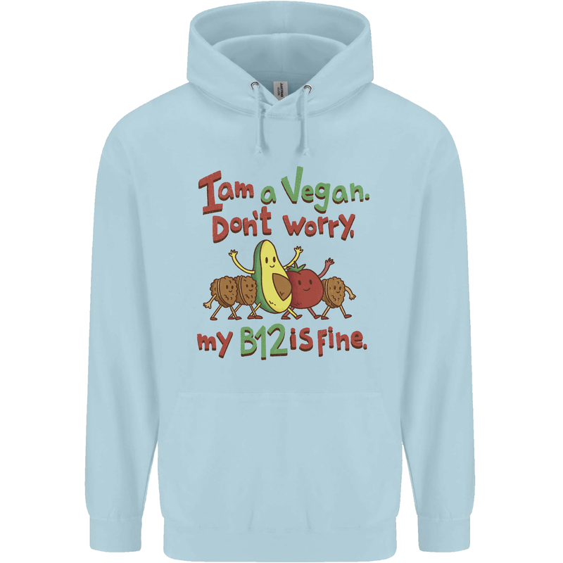 I'm a Vegan My b12 Is Fine Funny Childrens Kids Hoodie Light Blue