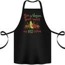 I'm a Vegan My b12 Is Fine Funny Cotton Apron 100% Organic Black