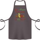 I'm a Vegan My b12 Is Fine Funny Cotton Apron 100% Organic Dark Grey