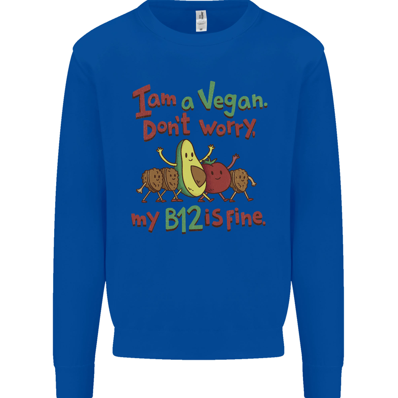 I'm a Vegan My b12 Is Fine Funny Kids Sweatshirt Jumper Royal Blue